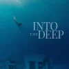 Into The Deep